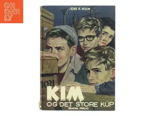 Kim og det store kup af Jens K. Holm (Bog)