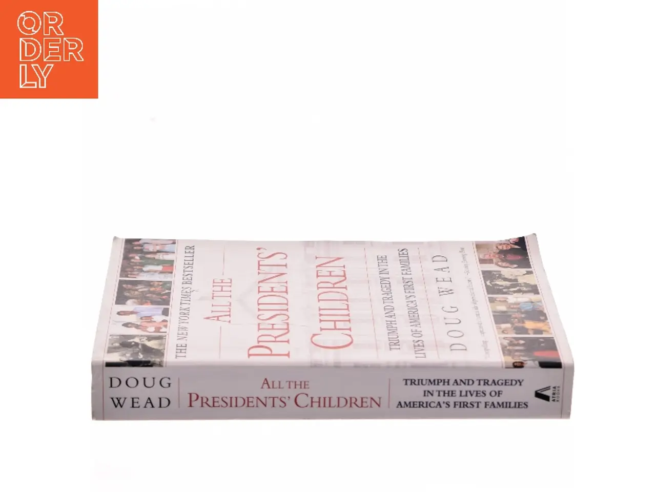Billede 2 - All the Presidents' Children af Doug Wead (Bog)