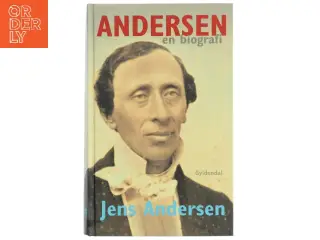 Andersen : en biografi af Jens Andersen (f. 1955) (Bog)