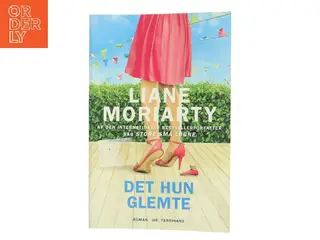 Det hun glemte af Liane Moriarty (Bog)