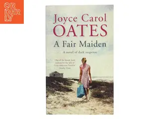 A fair maiden af Joyce Carol Oates (Bog)