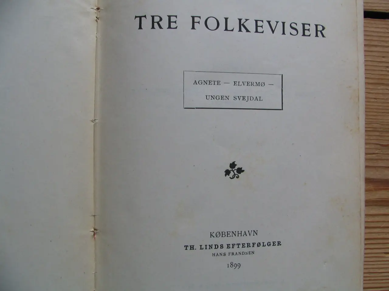 Billede 2 - Olaf Hansen (1870?1932). Tre Folkeviser