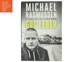 Gul feber af Michael Rasmussen (f. 1974) (Bog)