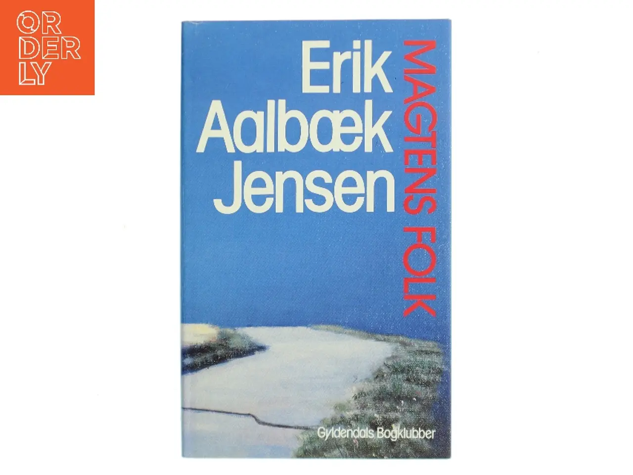 Billede 1 - Magtens folk af Erik Aalbæk Jensen (Bog)