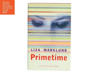 Primetime af Liza Marklund (Bog)