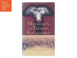 Måneskin på Troens Boulevard af Gina B. Nahai (Bog)