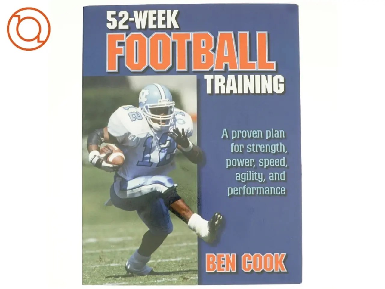 Billede 1 - 52-week Football Training af Ben Cook (Bog)