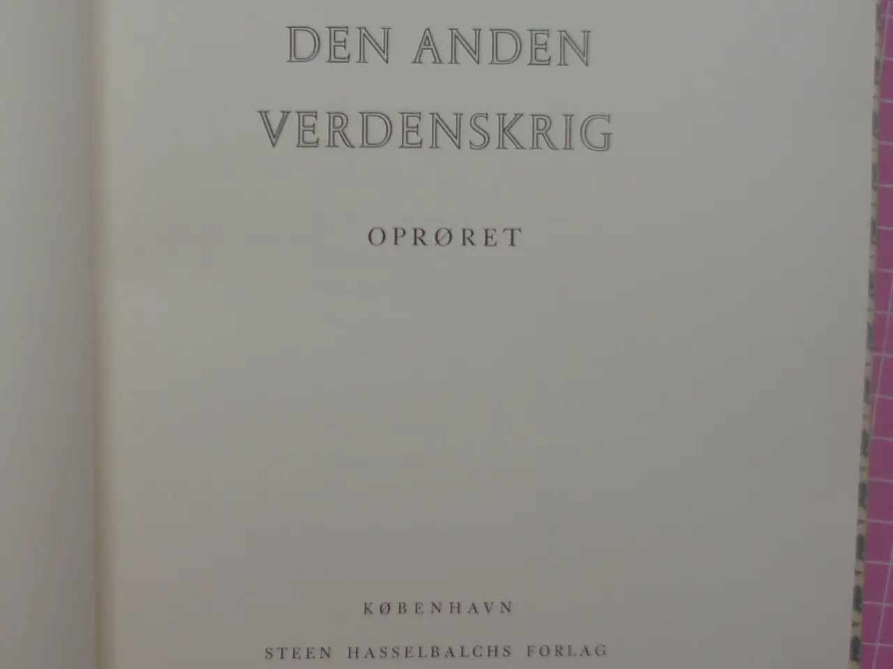 Billede 2 - Danmark under Den Anden Verdenskrig; Oprøret
