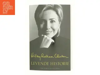 Levende historie af Hillary Rodham Clinton (Bog)
