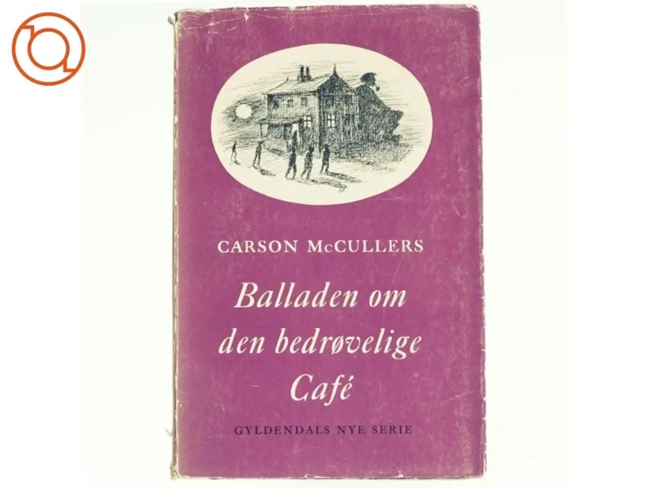 Billede 1 - Balladen om den bedrøvelige cafe af Carson McCullers (bog)