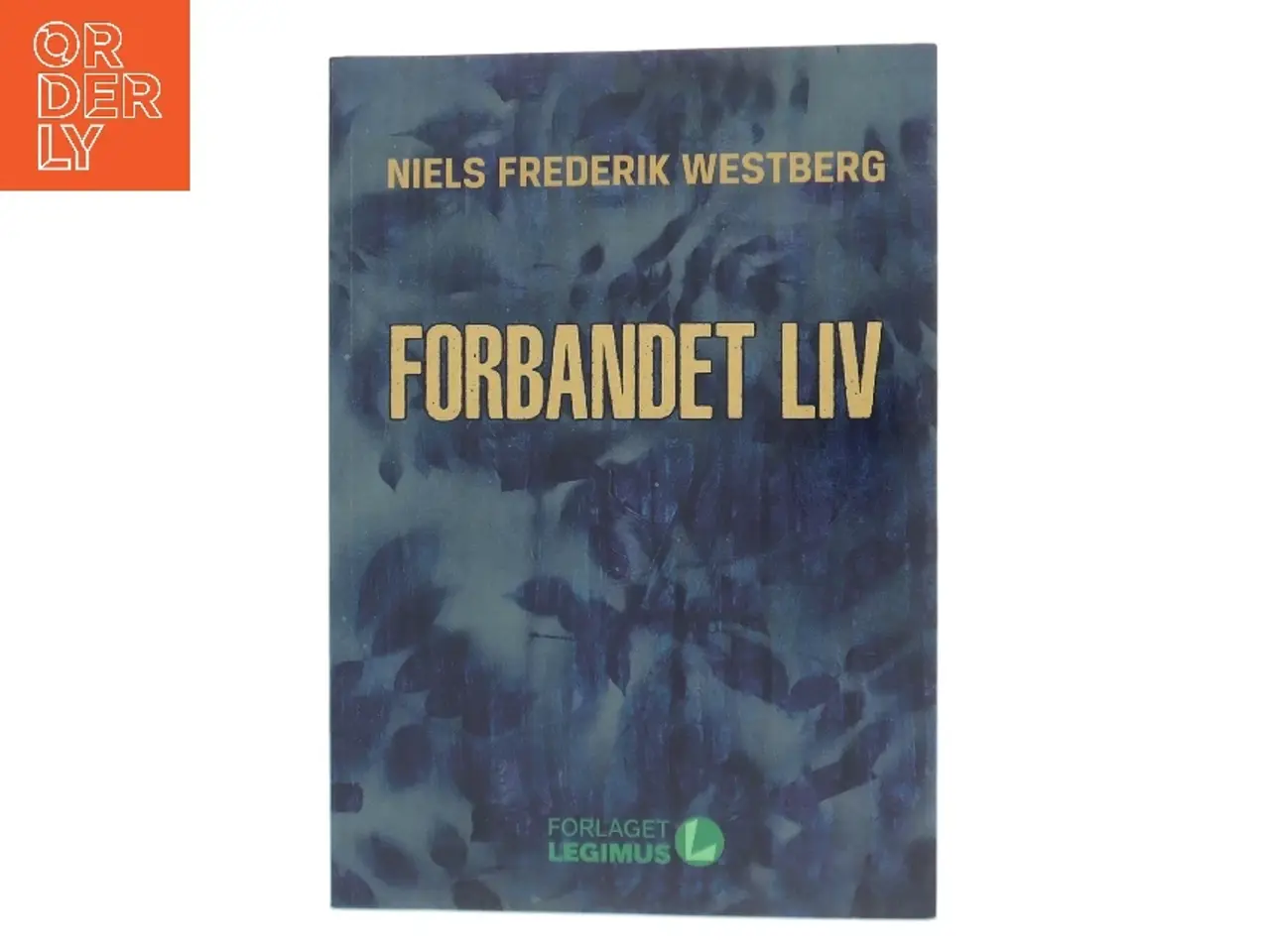 Billede 1 - Forbandet liv af Niels Frederik Westberg (Bog)