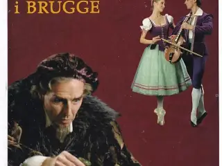 Kernmesse i Brügge - Ballet 2000 - Det Kongelige Teater - Program A5 - Pæn
