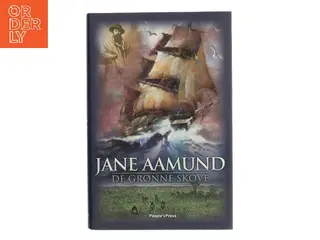 De grønne skove af Jane Aamund (Bog)