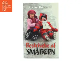 Beskrivelse af småbørn af Mariane Hedegaard (Bog)