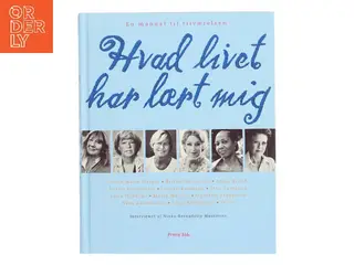 Hvad livet har lært mig : en manual til tilværelsen af Ninka-Bernadette Mauritson (Bog)