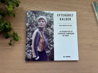 EFTERÅRET KALDER  -  Marie Mønster Døllner