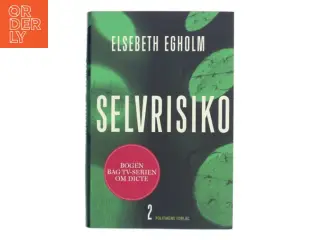 Selvrisiko af Elsebeth Egholm (Bog)
