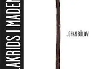 Lakrids i Maden af Johan Bülow