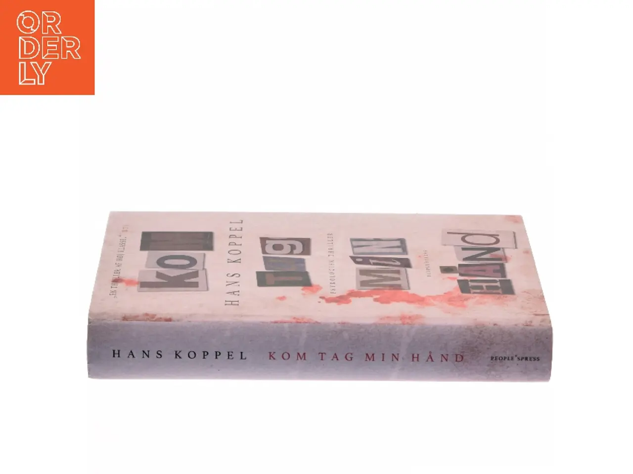 Billede 2 - Kom tag min hånd : spændingsroman af Hans Koppel (Bog)