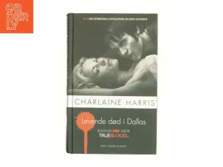 Levende død i Dallas af Charlaine Harris (Bog)