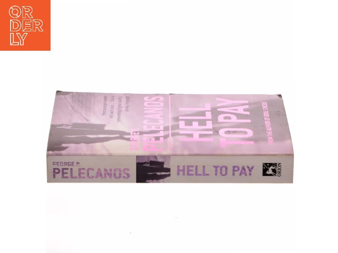 Billede 2 - Hell to pay af George P. Pelecanos (Bog)