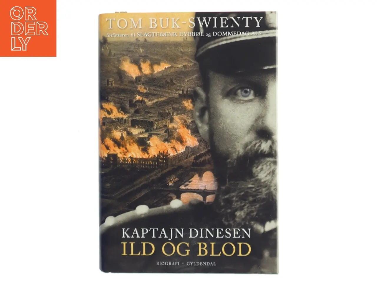 Billede 1 - Kaptajn Dinesen. Bind 1, Ild og blod af Tom Buk-Swienty (Bog)
