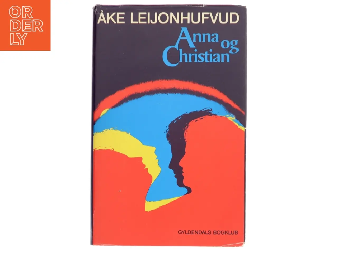 Billede 1 - Anna og Christian af Åke Leijonhufvud (Bog)
