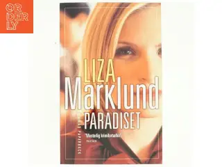 Paradiset af Liza Marklund (Bog)