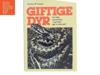 Giftige Dyr af Torben W. Langer (Bog)