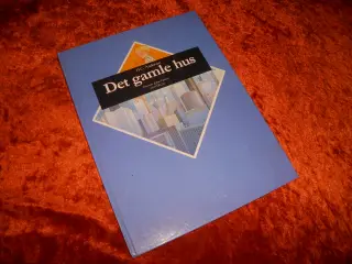 Det gamle hus, H. C. Andersen,