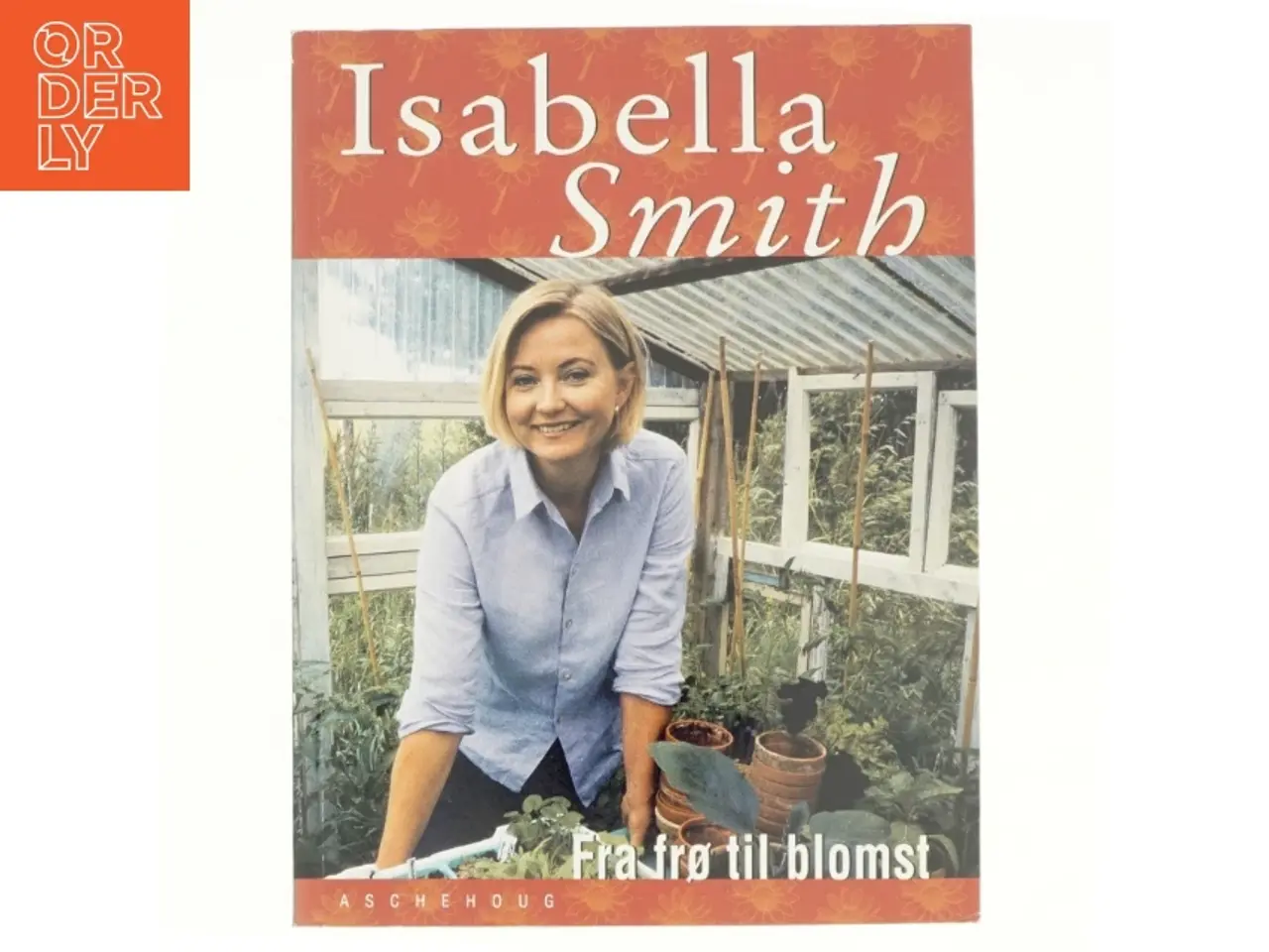 Billede 1 - Fra frø til blomst af Isabella Smith (Bog)
