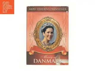 Mød verdens prinsesser - Mary af Danmark