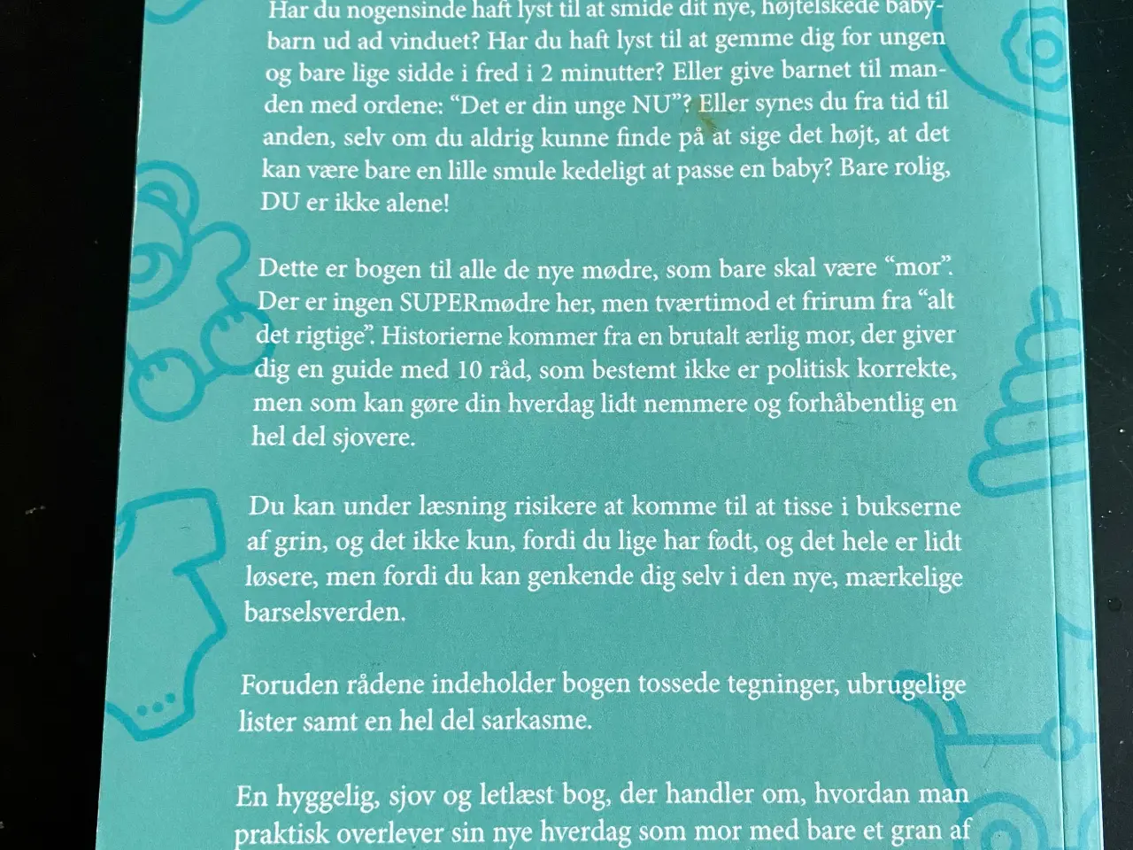 Billede 2 - Politisk ukorrekte råd til mødre bog af Mie Møller