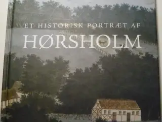 Et historisk portræt af Hørsholm