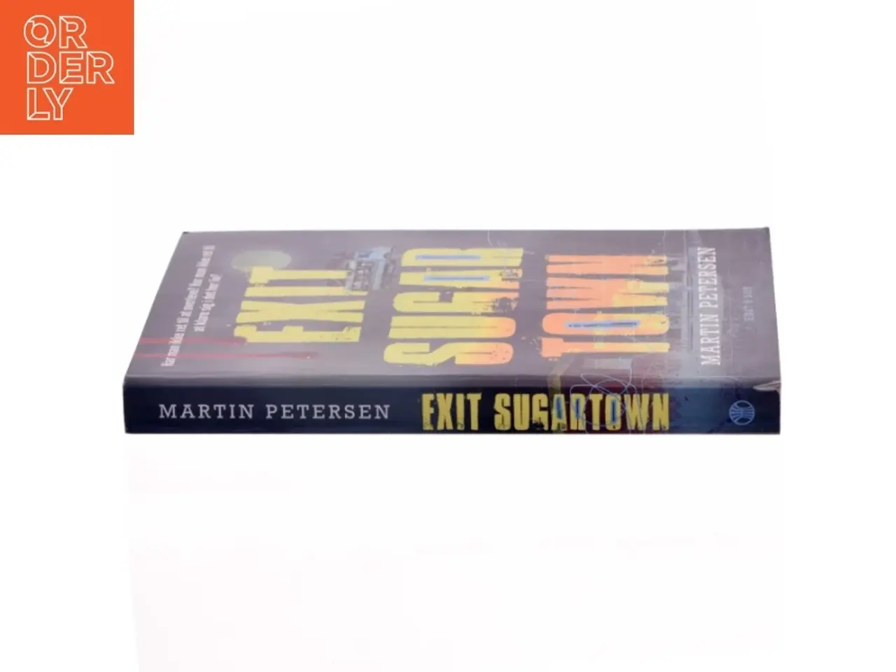 Billede 2 - Exit Sugar Town af Martin Petersen (Bog)