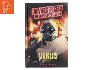 Du væolger selv om du vil leve eller dø : Virus af Simon Chapman (Bog)