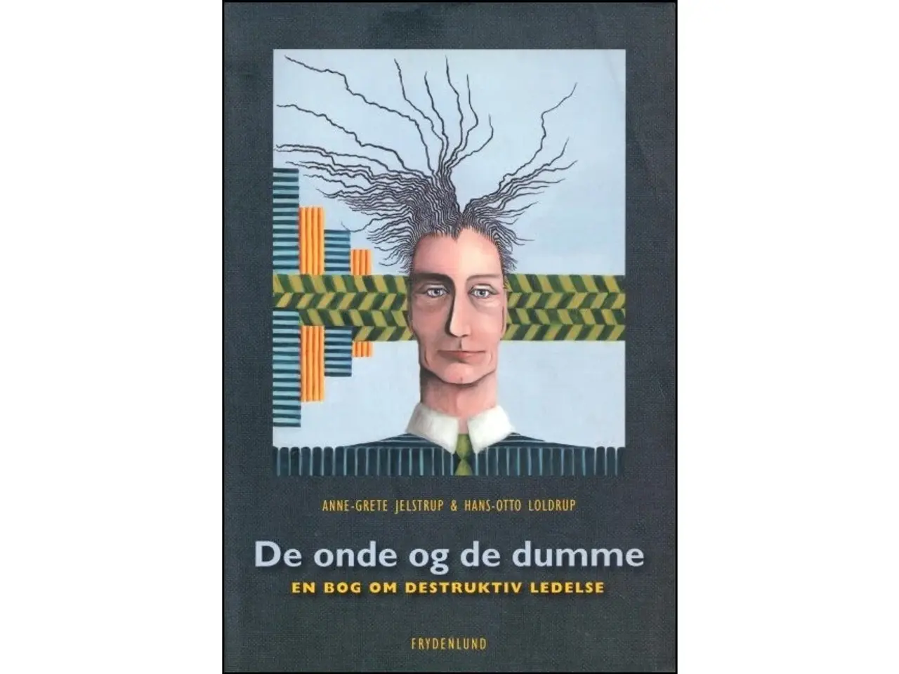 Billede 1 - De onde og de dumme