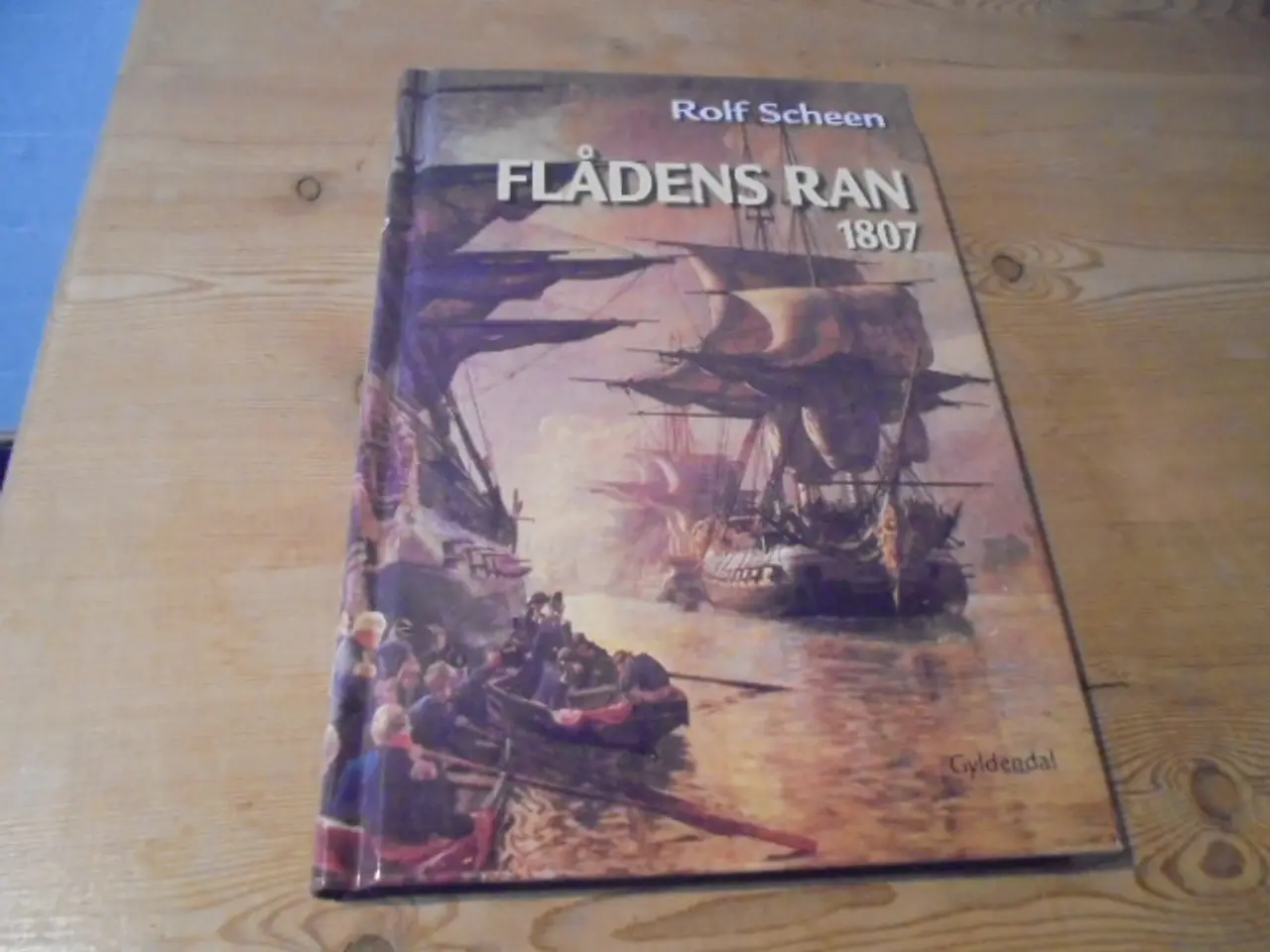 Billede 1 - Flådens ran 1817 – tabet af den danske flåde