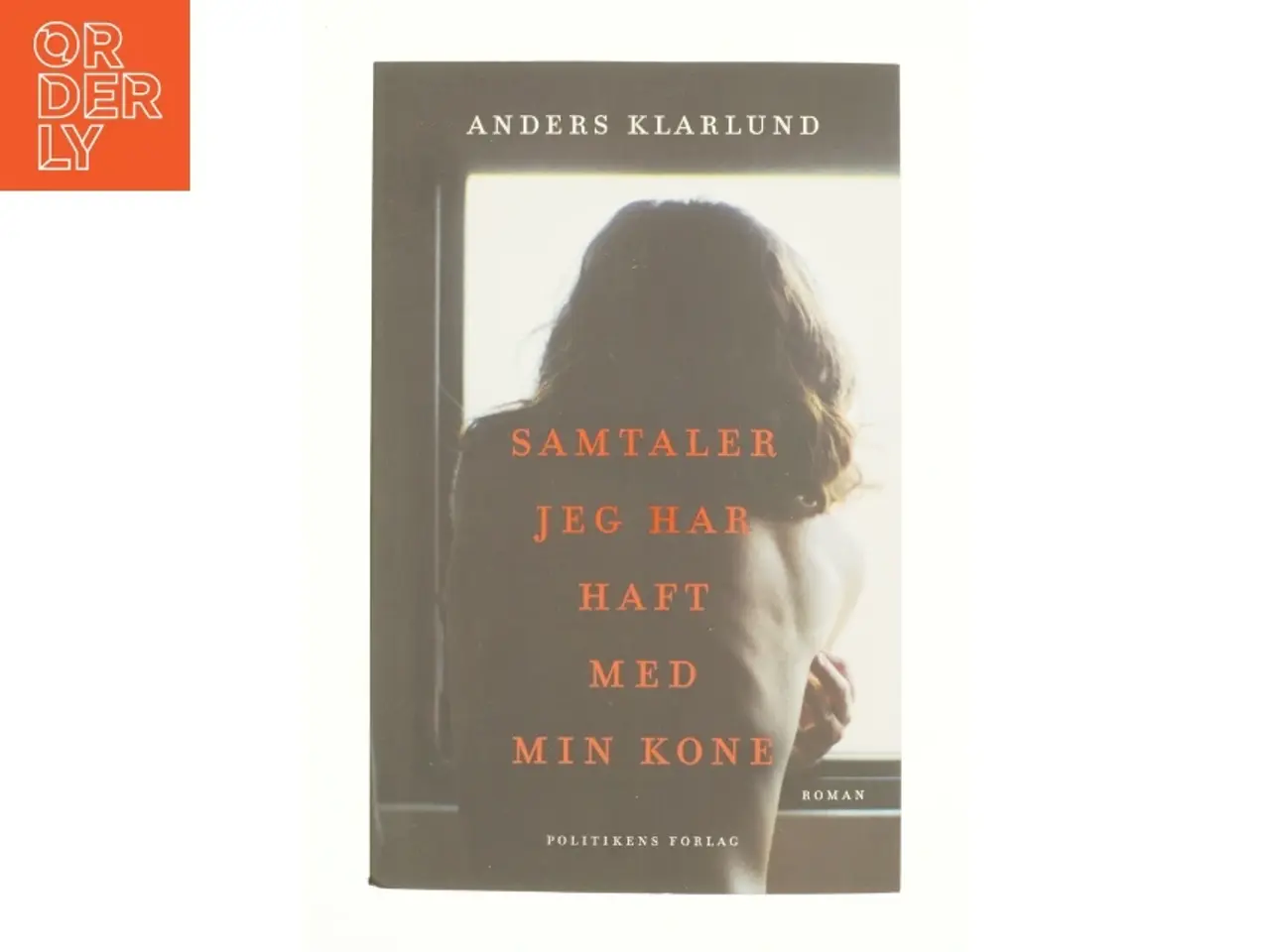 Billede 1 - Samtaler jeg har haft med min kone af Anders Rønnow Klarlund (Bog)
