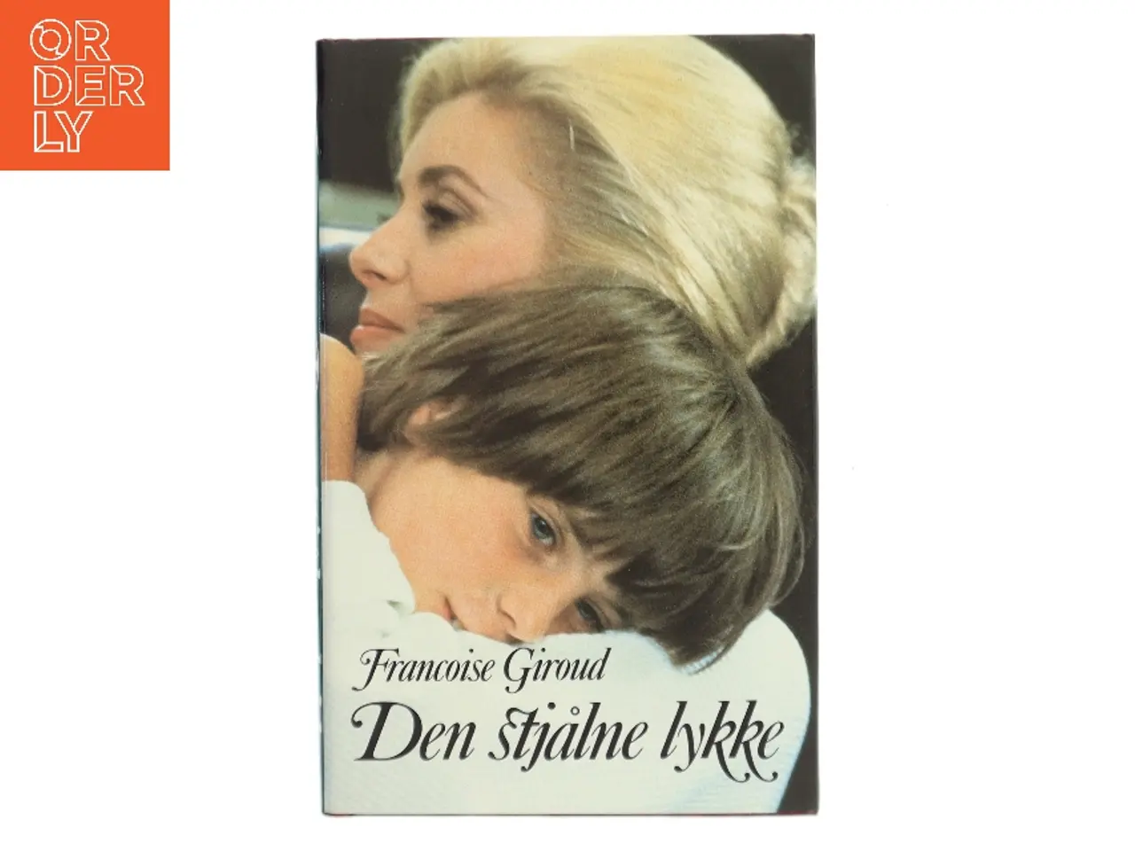 Billede 1 - Den stjålne lykke af Francoise Giroud (Bog)