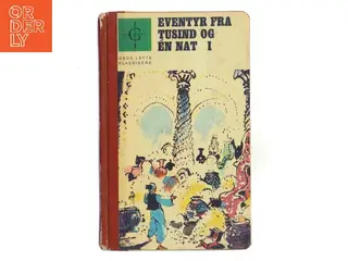 Eventyr fra tusind og en nat 1 (Bog)