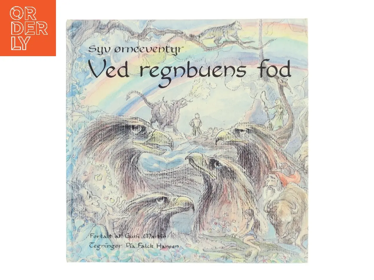 Billede 1 - Ved regnbuens fod af Gunh Mertz (Bog)