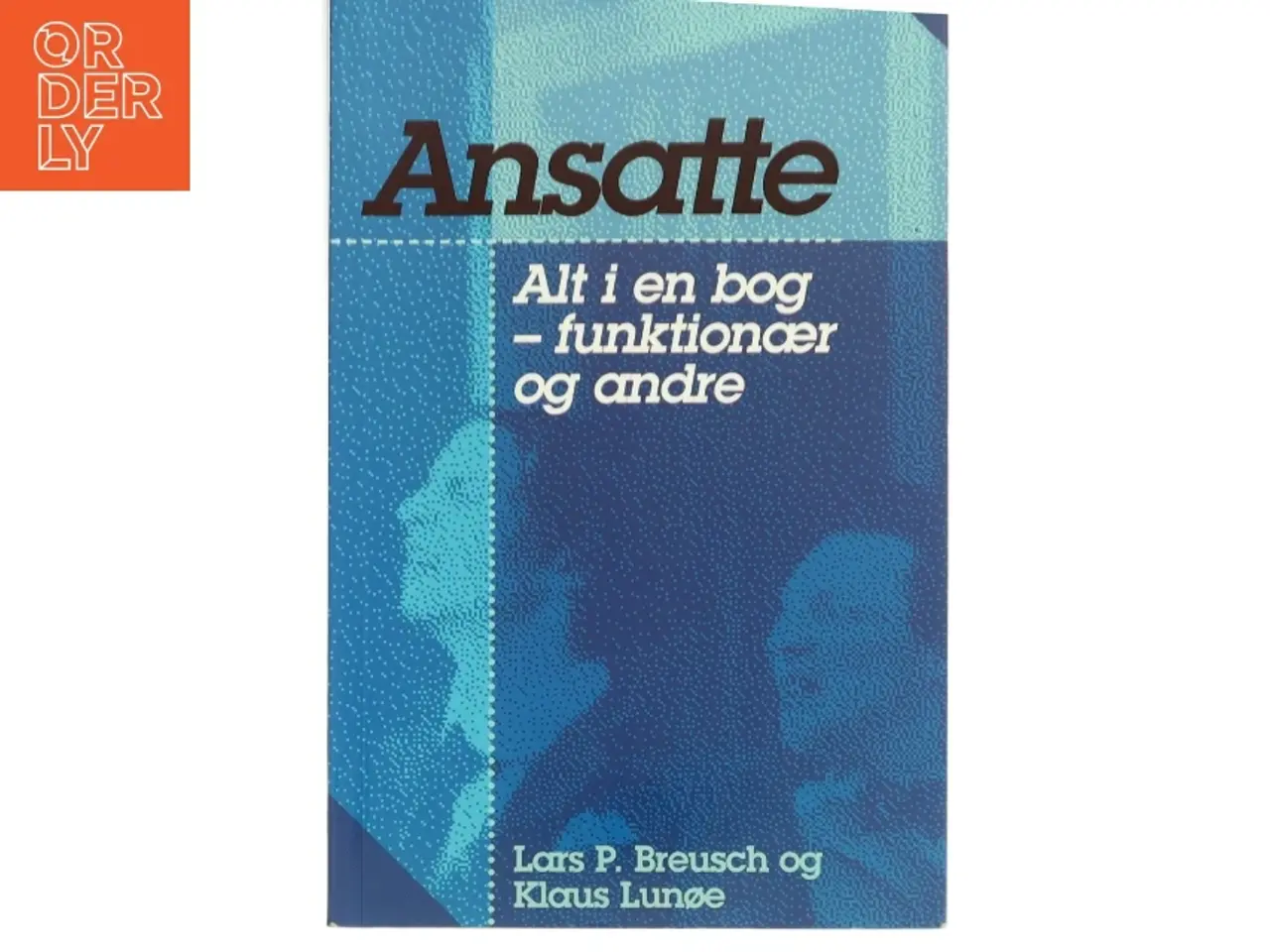 Billede 1 - Ansatte af Lars P. Breusch (Bog)