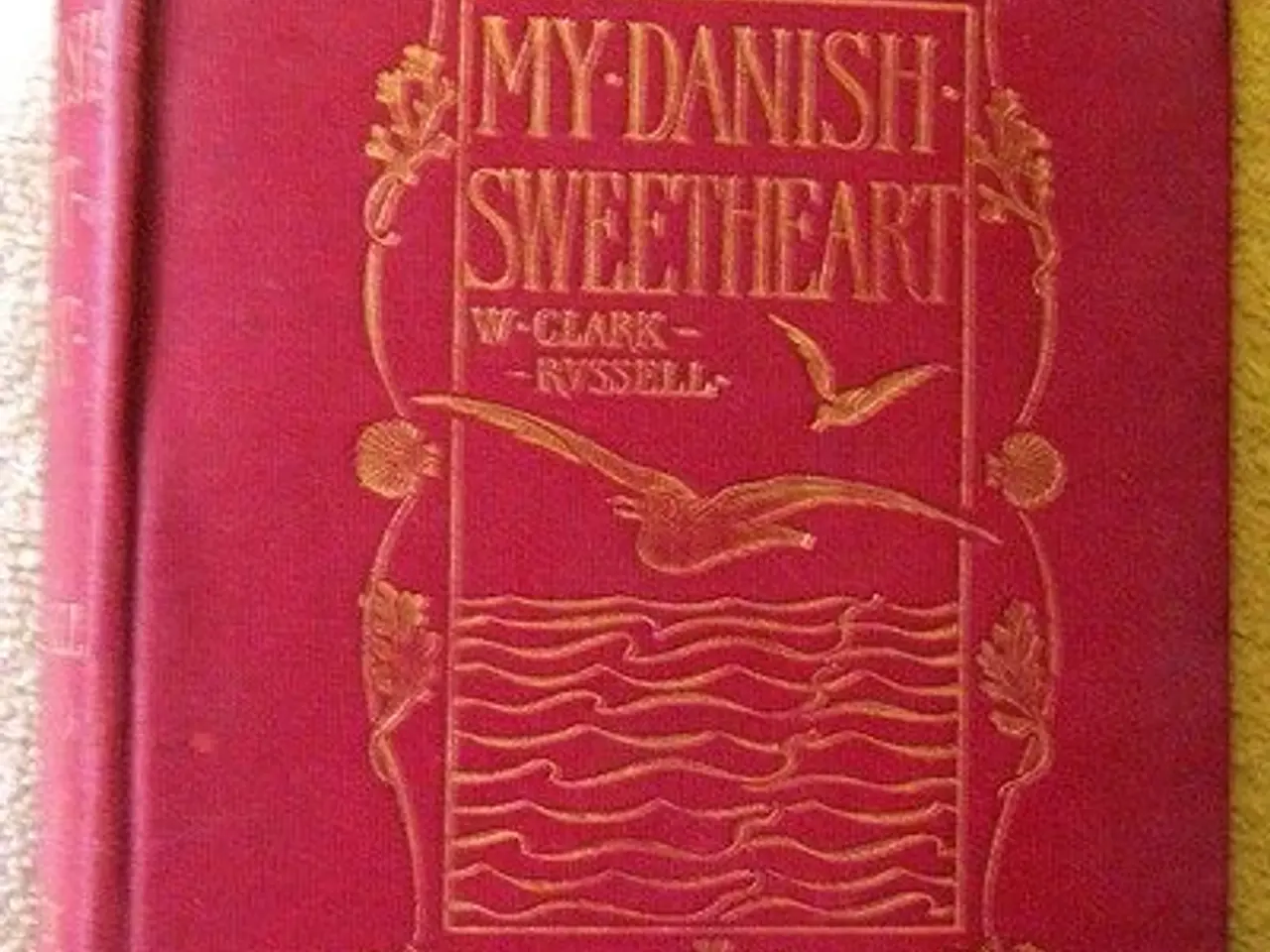 Billede 1 - W. Clark Russell: My Danish Sweetheart