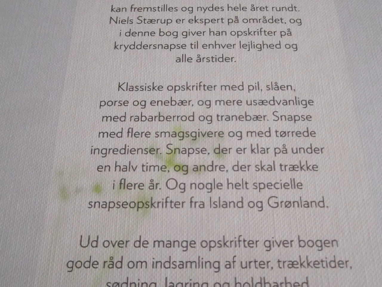 Billede 3 - 150 KRYDDERSNAPSE Året Rundt. BYD.