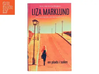 En plads i solen : krimi af Liza Marklund (Bog)