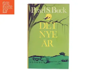 Det nye år af Pearl S. Buck (Bog)