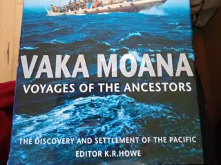 Vaka Moana. Voyages of the ancestors