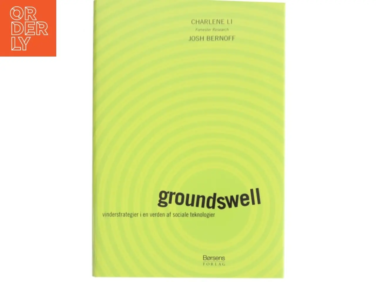 Billede 1 - Groundswell : vinderstrategier i en verden af sociale teknologier (Bog)