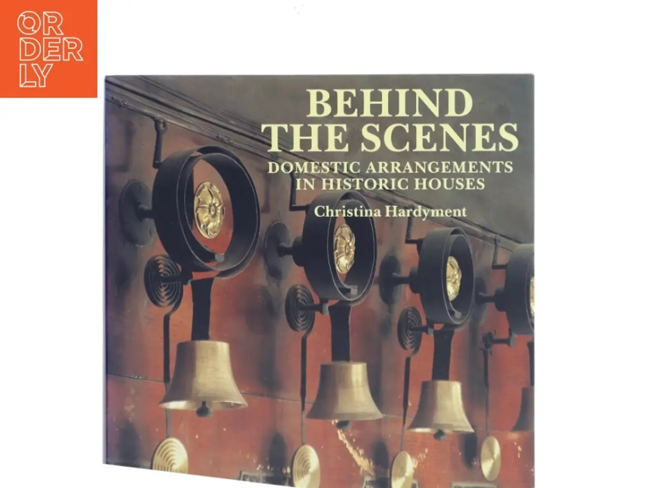 Billede 1 - Behind the Scenes af Christina Hardyment (Bog)